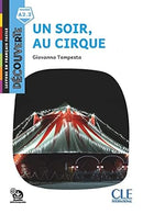 Lec Decouv Niv A2.2 - Un Soir, au Cirque