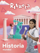 Historia Mundial. Revuela Secundaria NEM.