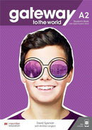 GATEWAY TO THE WORLD A2 STUDENT'S BOOK (SB with Student's App and DSB)