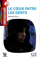 Lec Decouv Le Coeur Entre les Dents Niv A2 2E ED.