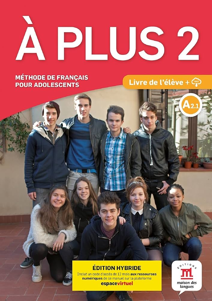 À PLUS 2 - LIBRO DEL ALUMNO -  Edición HÍBRIDA