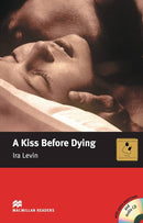 MR (INTERMEDIATE) A KISS BEFORE DYING WITH EXTRA EXERCISES AND AUDIO CD