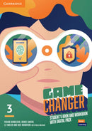 Game Changer Student's Book and Workbook with Digital Pack Level 3