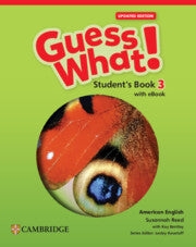 American English Guess What Updated Students Book with eBook Level 3