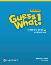 American English Guess What Updated Teachers Book with Teachers Digital Pack Level 2