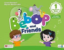BEBOP AND FRIENDS STUDENT'S BOOK 1 (SB with Navio APP and DSB)