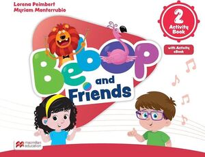 BEBOP AND FRIENDS ACTIVITY BOOK 2  (AB with Activity Ebook)