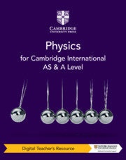 Cambridge International AS & A Level Physics Teacher Resource Elevate