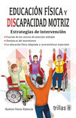 EDUCACION FISICA Y DISCAPACIDAD MOTRIZ