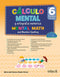 CALCULO MENTAL Y ORTOGRAFÍA NUMÉRICA 6, PRIMARIA