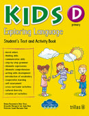 KIDS EXPLORING LANGUAGE D PRIMARY STUDENT'S TEXT AND ACTIVITY BOOK