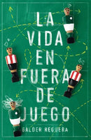 La vida en fuera de juego
