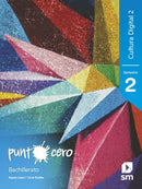 Cultura Digital 2. Punto Cero Bachillerato