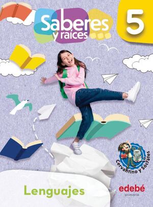 SABERES Y RAICES LENGUAJES  5