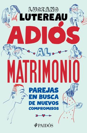 Adiós al matrimonio