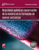 Reacciones químicas, conservación de la materia Trayectorias