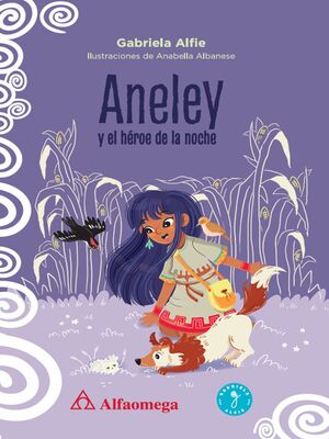 ANELEY Y EL HEROE DE LA NOCHE