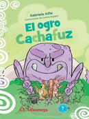 EL OGRO CACHAFUZ.
