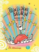 TILIN, EL DIENTE BAILARIN