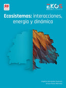 EKOS Ecosistemas: interacciones, energía y dinámica 3 SB 1E