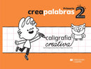 Creapalabras 2. Caligrafía creativa Libro del alumno