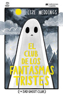 El club de los fantasmas tristes