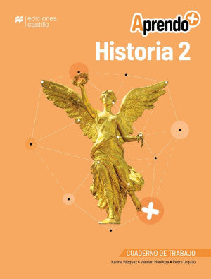 Aprendo + Historia 2 Cuaderno de trabajo