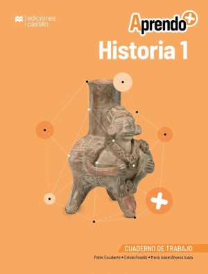 Aprendo + Historia 1 Cuaderno de trabajo