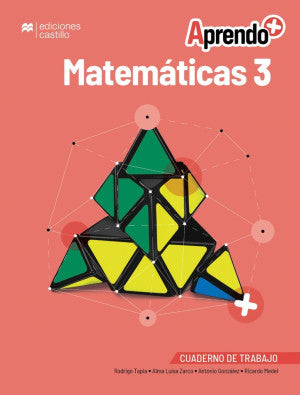 Aprendo + Matemáticas 3 Cuaderno de trabajo
