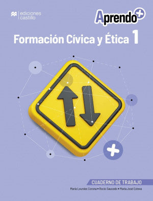 Aprendo + Formación Cívica y Ética 1 Cuaderno de trabajo