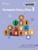 Aprendo + Formación Cívica y Ética 3 Cuaderno de trabajo