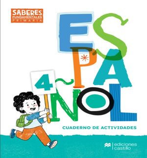 Saberes Fundamentales Español 4 WB 1E