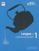 EKOS Lengua y Comunicación 1 SB 1E