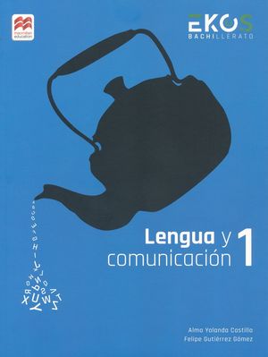 EKOS Lengua y Comunicación 1 SB 1E