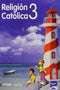 3 EP RELIGION  CATOLICA  L.A. + CUADERNILLO