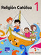 1 EP RELIGION  CATOLICA  L.A. + CUADERNILLO