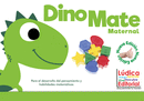 Dino Mate Maternal