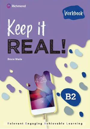 KEEP IT REAL! B2 WORKBOOK