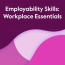 Employability Skills Workplace Essentials Module