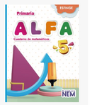 Alfa Cuaderno de matemáticas primaria 5