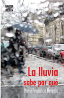 LA LLUVIA SABE PORQUE RD