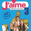 J'aime 3 Livre de L'Eleve