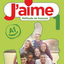 J'Aime 1 Livre de L'Eleve