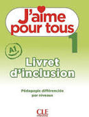 J'aime 1 - Niveau A1 - Livret d'inclusion