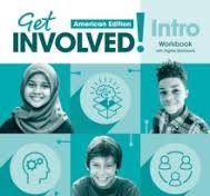 GET INVOLVED! AMERICAN ED. INTRO WORKBOOK AND DIGITAL WORKBOOK