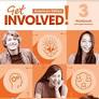 GET INVOLVED! AMERICAN ED. 3 WORKBOOK AND DIGITAL WORKBOOK