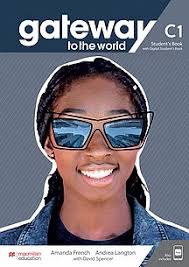 GATEWAY TO THE WORLD C1 STUDENT'S BOOK WITH STUDENT'S APP AND DIGITAL STUDENT'S BOOK