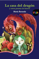 La casa del dragón y otros poemas de horror