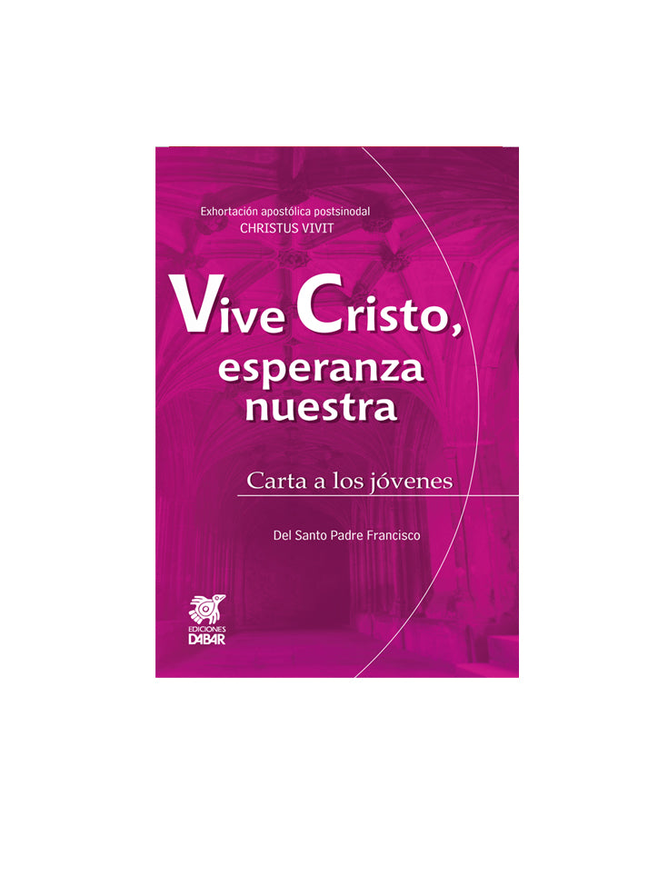 Vive Cristo, esperanza nuestra