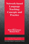 Network-based Language Teaching: Concepts and Practice
